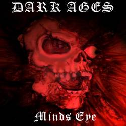 Dark Ages (SWE) : Minds Eye